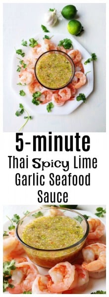 Spicy Thai Garlic Lime Seafood Sauce-Thai-Foodie: This Thai seafood sauce is jam-packed with flavor, garlic, lime, fish sauce, and Thai chilies, the perfect combo of flavors to go with any seafood you love and it only takes 5 minutes to make!! | thai-foodie.com