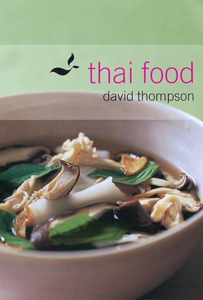 thai food by david thompson best thai cooking books